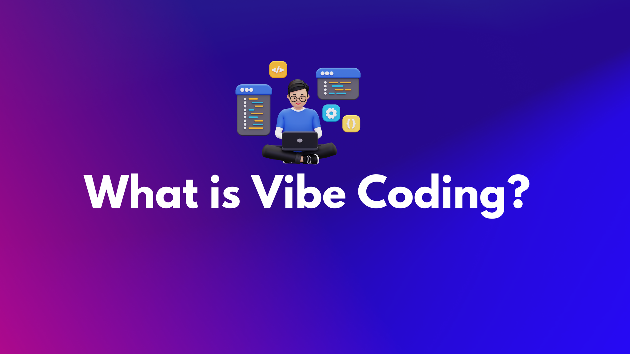 Vibe Coding: Cuộc Cách Mạng Trong Lập Trình